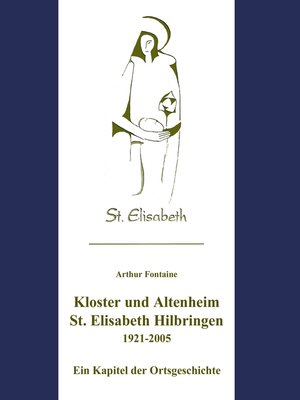 cover image of Kloster und Altenheim St. Elisabeth Hilbringen